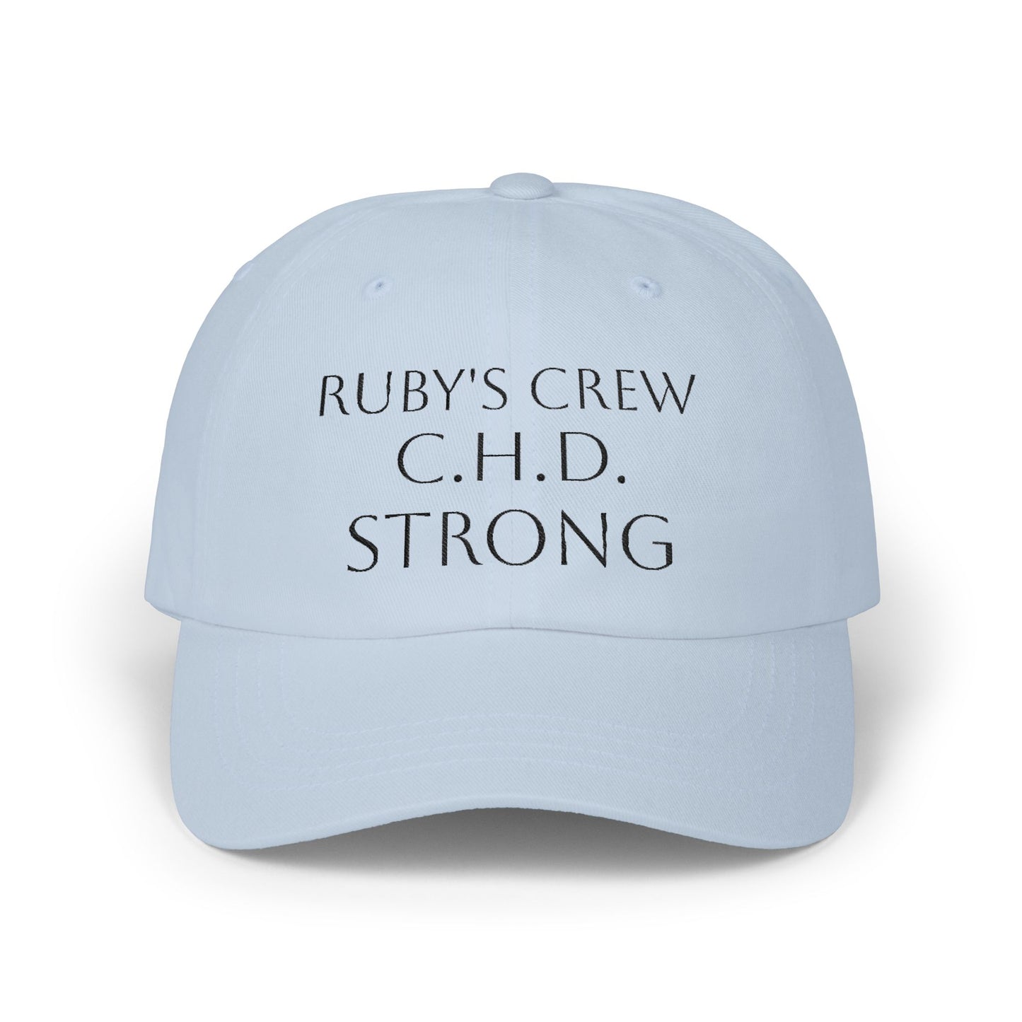 Classic Dad Cap — Ruby's Crew C.H.D. Strong Baseball Hat (1 in 100)