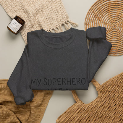 Crewneck Sweatshirt — "My Superhero Has a Heart Scar" Heart Back Design