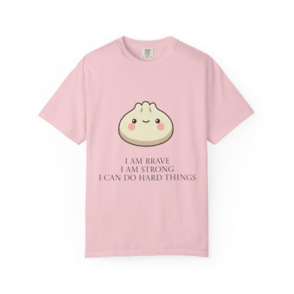 Dumpling Comfort Tee — "I am brave, I am strong" Memorial T-Shirt