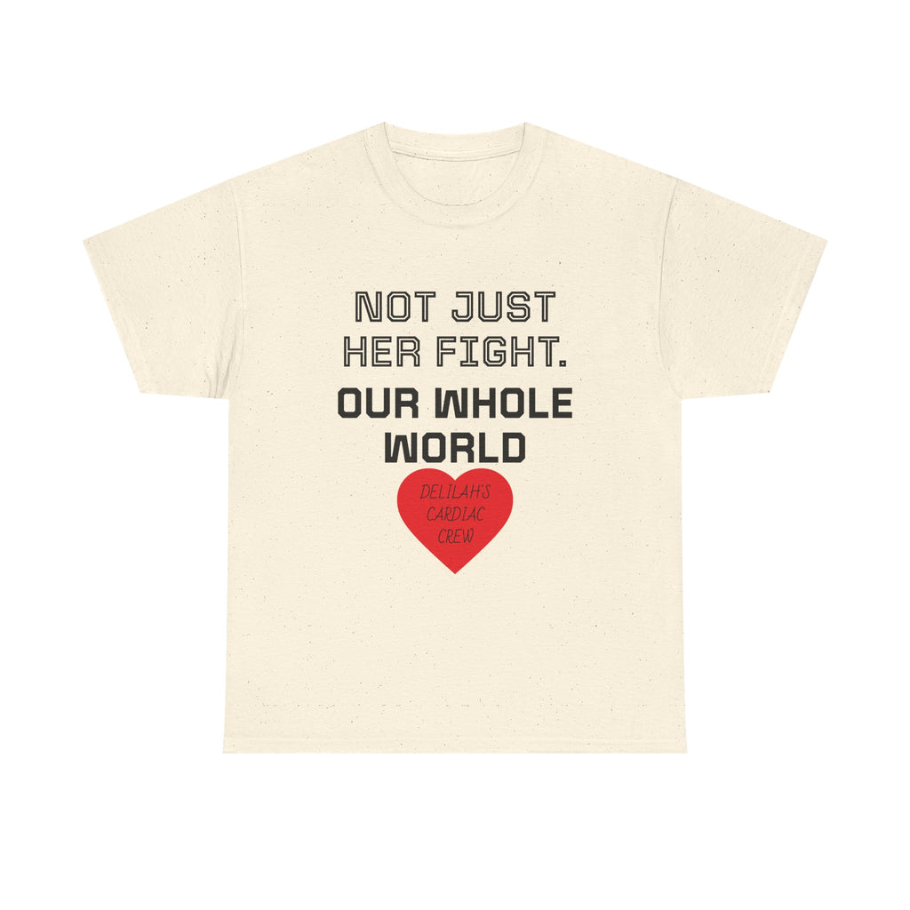 "Not Just Her Fight, Our Whole World" Crew Heart Tee
