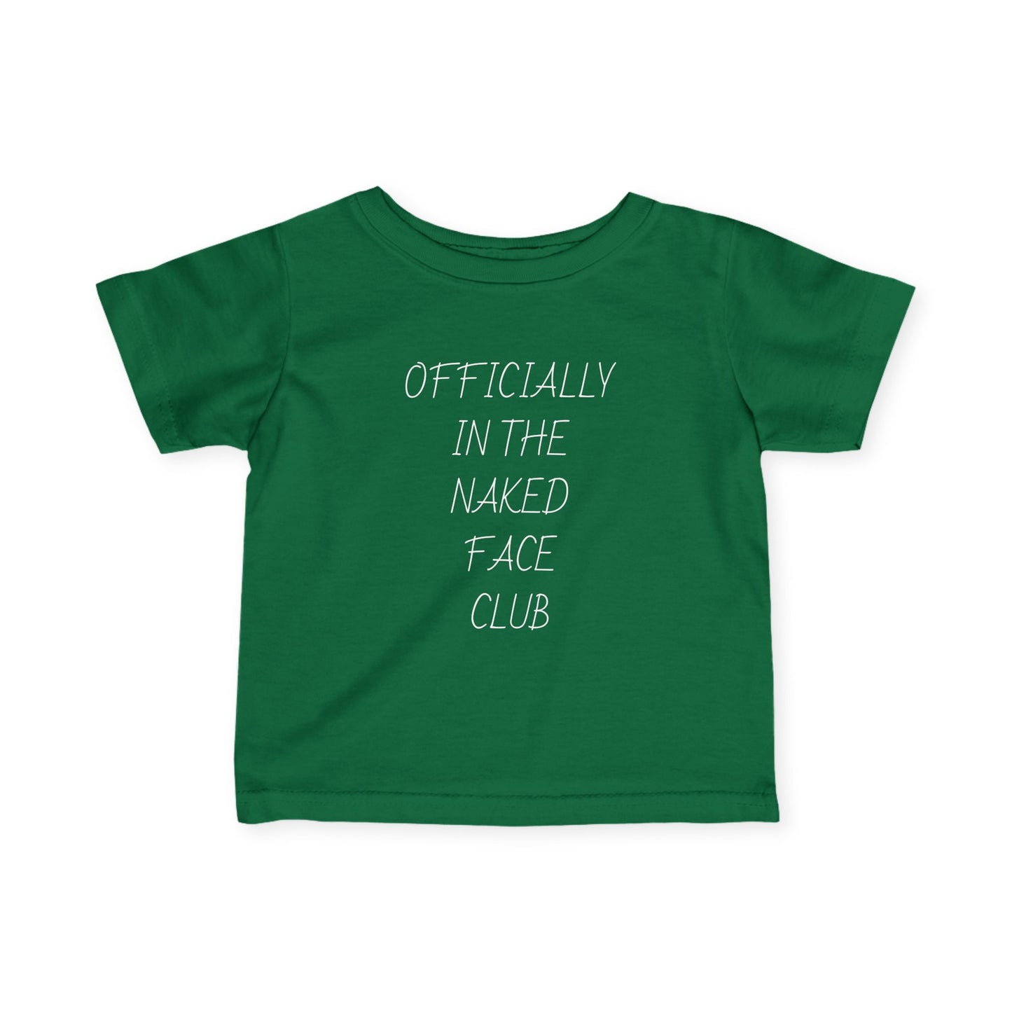 Infant Tee — “Officially in the Naked Face Club” Minimal Baby Shirt