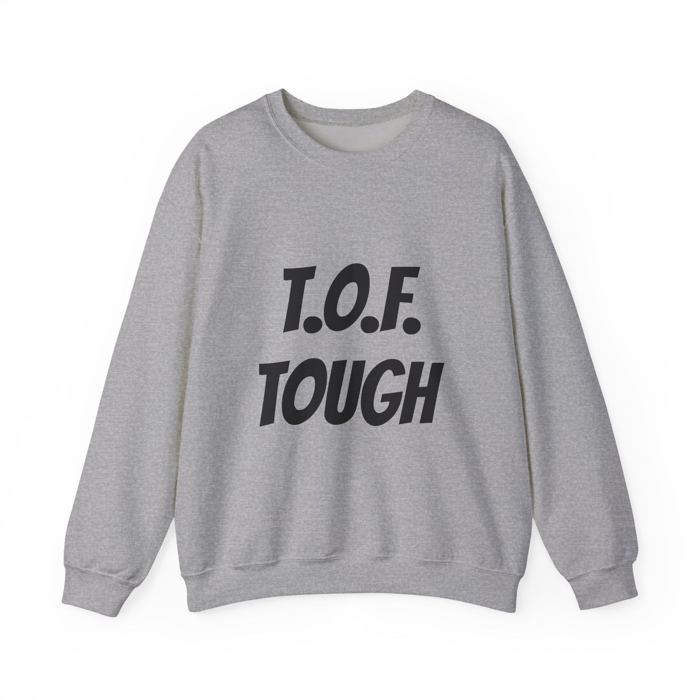 T.O.F. Tough Crewneck Sweatshirt — Minimal Heart Graphic