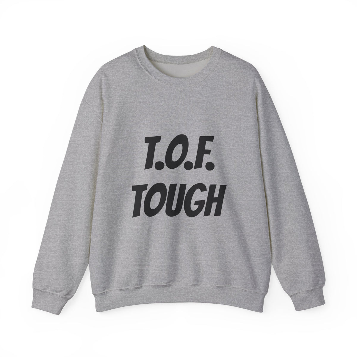 T.O.F. Tough Crewneck Sweatshirt — Minimal Heart Graphic