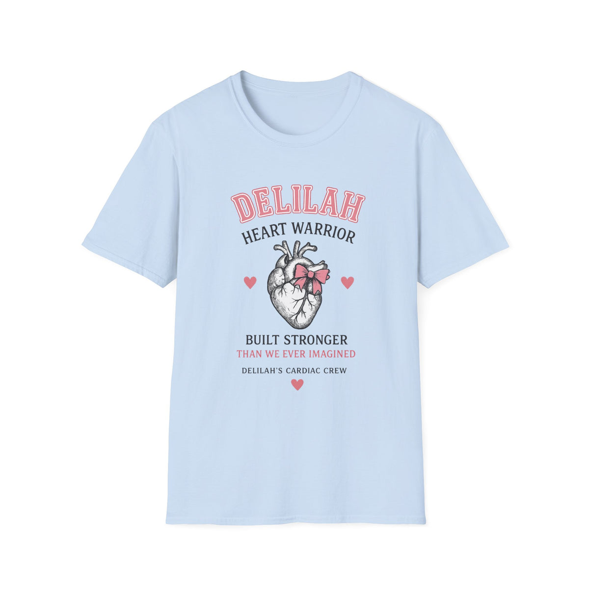 Delilah Heart Warrior T-Shirt — Personalized Heart Warrior Tee