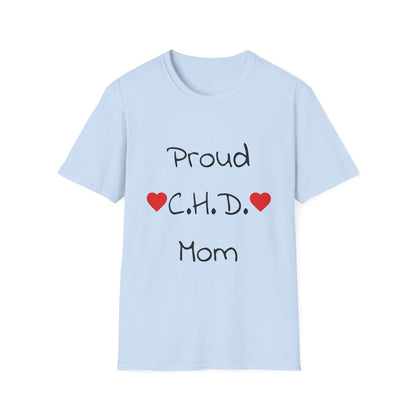 Proud C.H.D. Mom T-Shirt