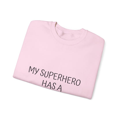 Crewneck Sweatshirt — "My Superhero Has a Heart Scar" Heart Back Design