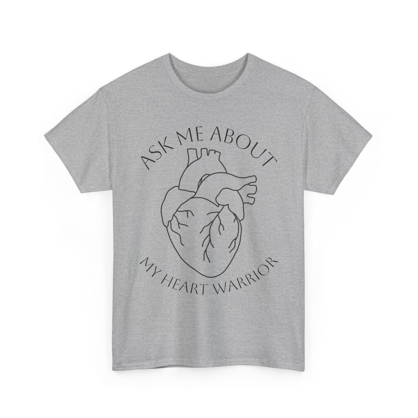 Ask Me About My Heart Warrior T-Shirt